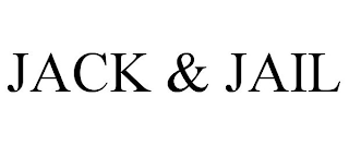 JACK & JAIL