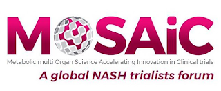 MOSAIC METABOLIC MULTI ORGAN SCIENCE ACCELERATING INNOVATION IN CLINICAL TRIALS A GLOBAL NASH TRIALISTS FORUM