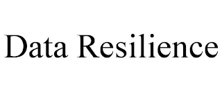 DATA RESILIENCE