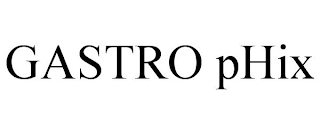 GASTRO PHIX