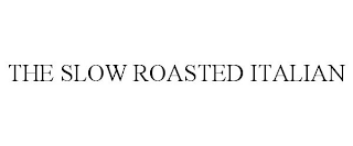 THE SLOW ROASTED ITALIAN