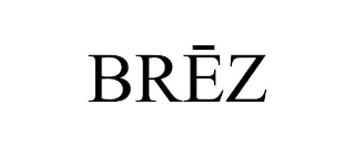 BRĒZ