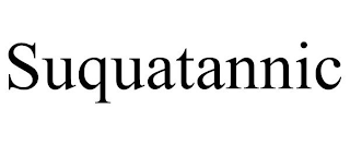 SUQUATANNIC