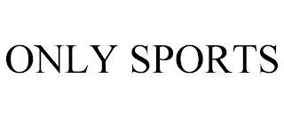 ONLY SPORTS