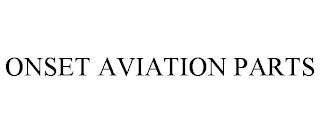 ONSET AVIATION PARTS