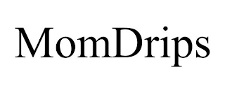 MOMDRIPS