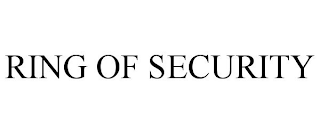 RING OF SECURITY