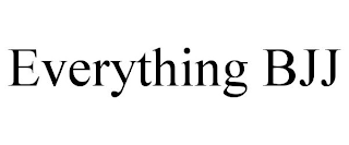EVERYTHING BJJ