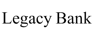 LEGACY BANK