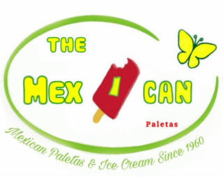 THE MEX I CAN PALETAS MEXICAN PALETAS & ICE CREAM SINCE 1960