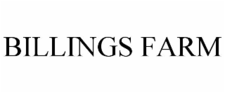 BILLINGS FARM