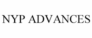 NYP ADVANCES