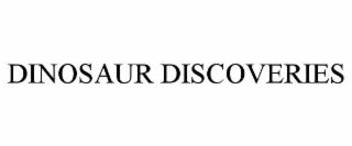 DINOSAUR DISCOVERIES