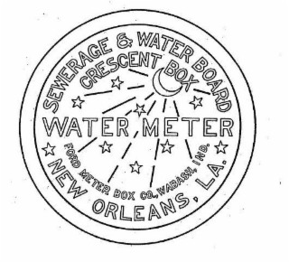SEWERAGE & WATER BOARD CRESCENT BOX WATER METER FORD METER BOX CO., WABASH, IND. NEW ORLEANS, LA.