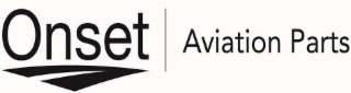 ONSET AVIATION PARTS