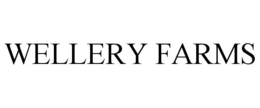 WELLERY FARMS
