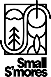 S SMALL S'MORES