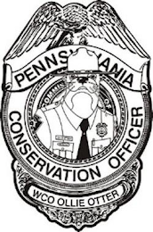 PENNSYVANIA CONSERVATION OFFICER COMMIS OF WCO OLLIE OTTER