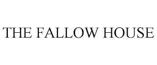 THE FALLOW HOUSE