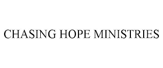 CHASING HOPE MINISTRIES