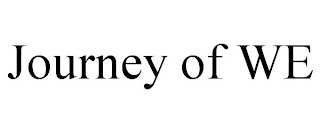 JOURNEY OF WE