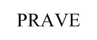 PRAVE