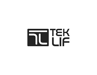 TEK LIF