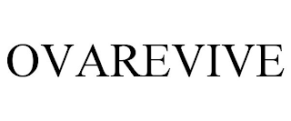OVAREVIVE