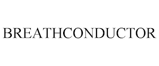 BREATHCONDUCTOR