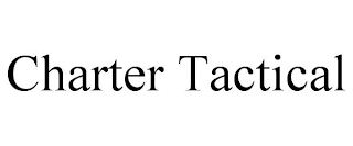 CHARTER TACTICAL