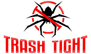 TRASH TIGHT