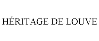 HÉRITAGE DE LOUVE