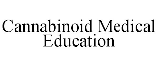 CANNABINOID MEDICAL EDUCATION