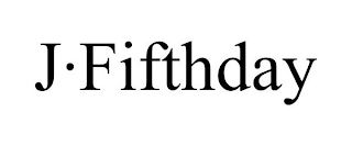 J·FIFTHDAY