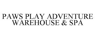 PAWS PLAY ADVENTURE WAREHOUSE & SPA