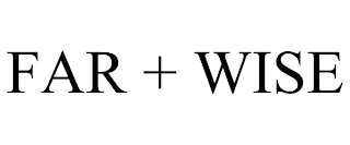 FAR + WISE