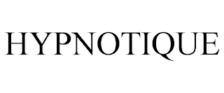 HYPNOTIQUE