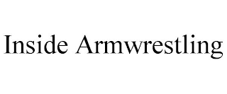 INSIDE ARMWRESTLING