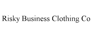 RISKY BUSINESS CLOTHING CO
