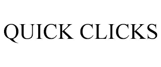 QUICK CLICKS