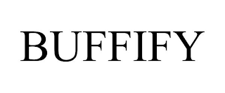 BUFFIFY