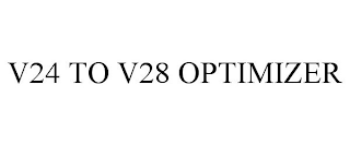 V24 TO V28 OPTIMIZER