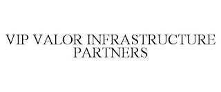 VIP VALOR INFRASTRUCTURE PARTNERS