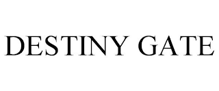 DESTINY GATE