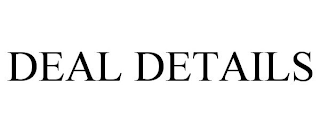 DEAL DETAILS