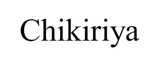 CHIKIRIYA