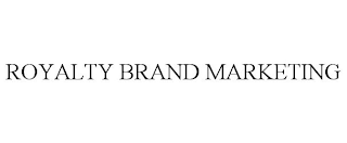 ROYALTY BRAND MARKETING