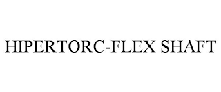 HIPERTORC-FLEX SHAFT