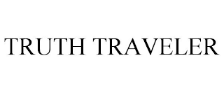 TRUTH TRAVELER
