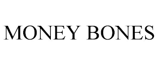 MONEY BONES
